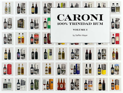 CARONI - 100% Trinidad Rum von Steffen Mayer (Buch)